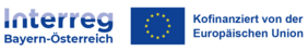 INTERREG Bayern - Österreich: kofinanziert von der EU